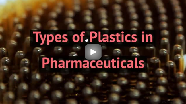 Types Of Plastics In Pharmaceuticals